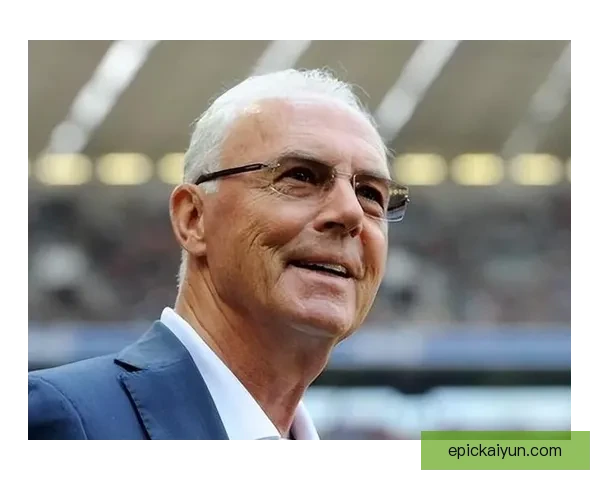 贝肯鲍尔：进攻能力的传奇展现，现代足球竞争力提升令人期待